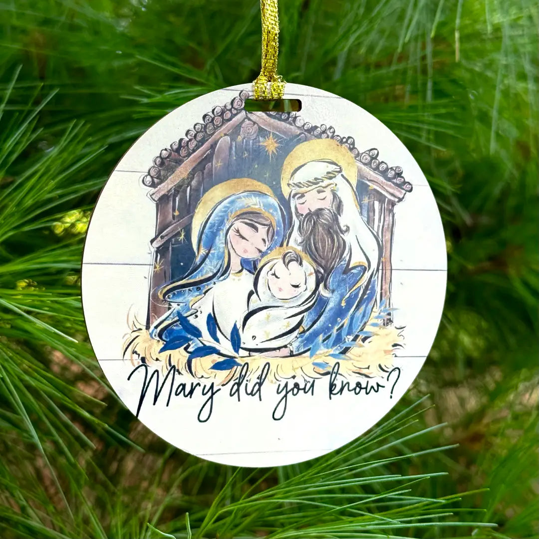 Mary Did You Know Christmas Ornament