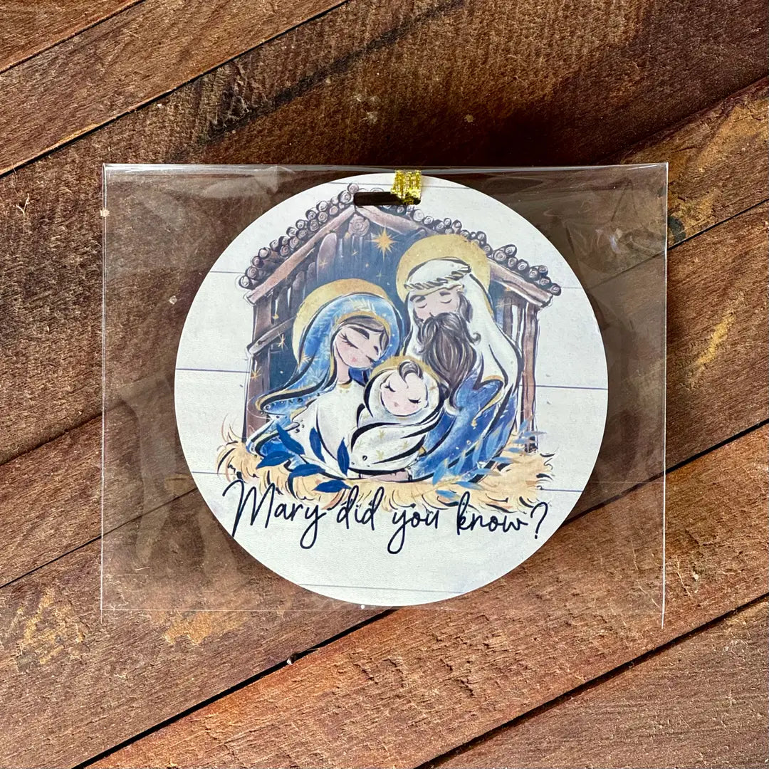 Mary Did You Know Christmas Ornament